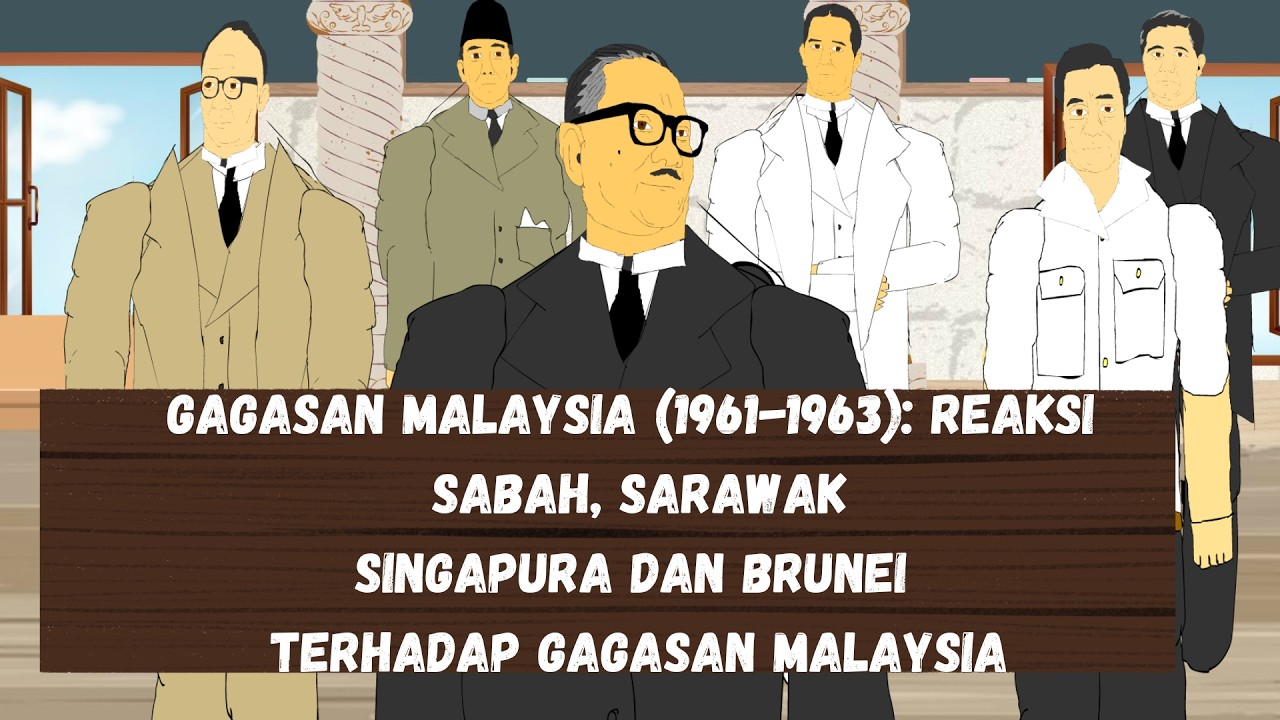 SEJARAH KSSM TINGKATAN 5: SEBAB-SEBAB DAN REAKSI PEMBENTUKAN MALAYSIA #SPM2026 #tingkatan5
