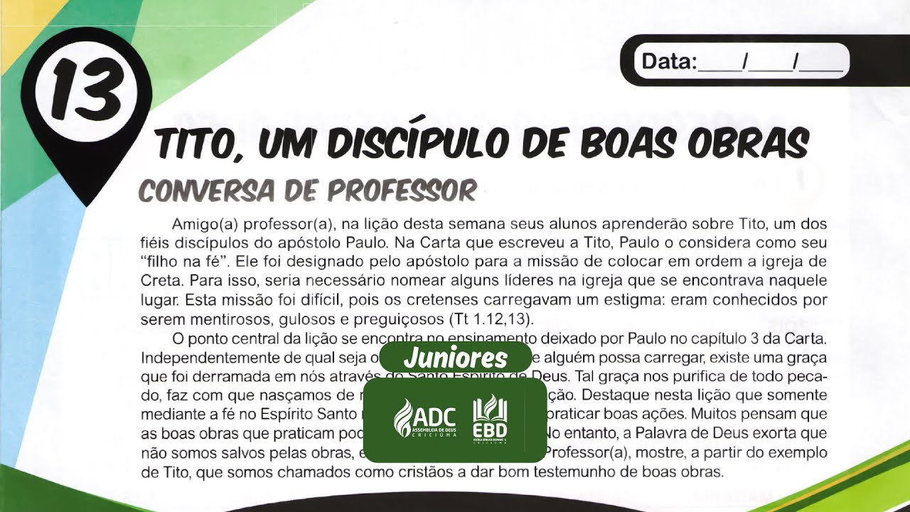 EBD Lição 13 | JUNIORES | Tito, Um Discípulo De Boas Obras.