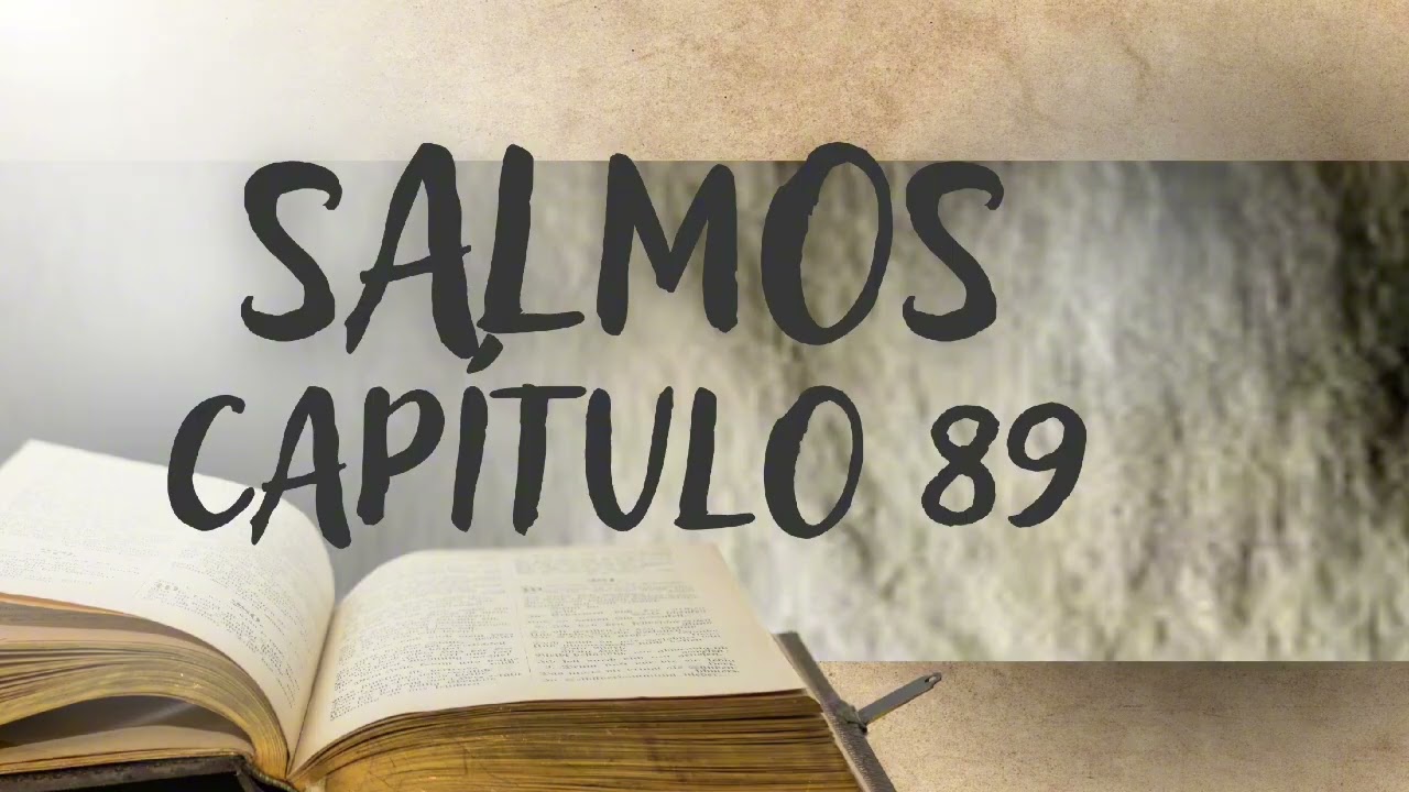 Salmos Capítulo 89 - Promessa do Reino messiânico a Davi. #anobiblico 