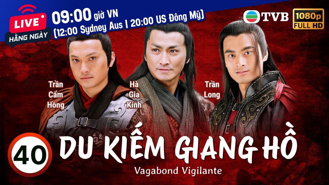 Phim TVB Du Kiếm Giang Hồ (Vagabond Vigilante) 40/40 | Hà Gia Kính, Quách Thiện Ni | 2006