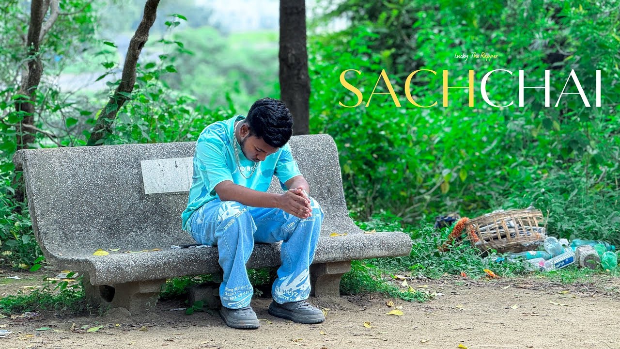LUCKY THE RAPPER - SACHCHAI RAP SONG | OFFICIAL MUSIC VIDEO |
