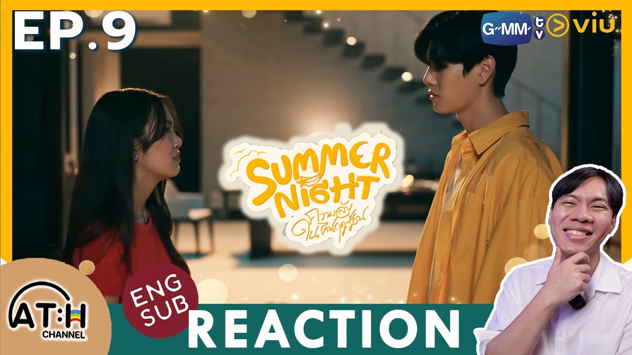 (AUTO ENG CC) REACTION + RECAP | EP.9 | Summer Night ความลับในคืนฤดูร้อน | ATHCHANNEL