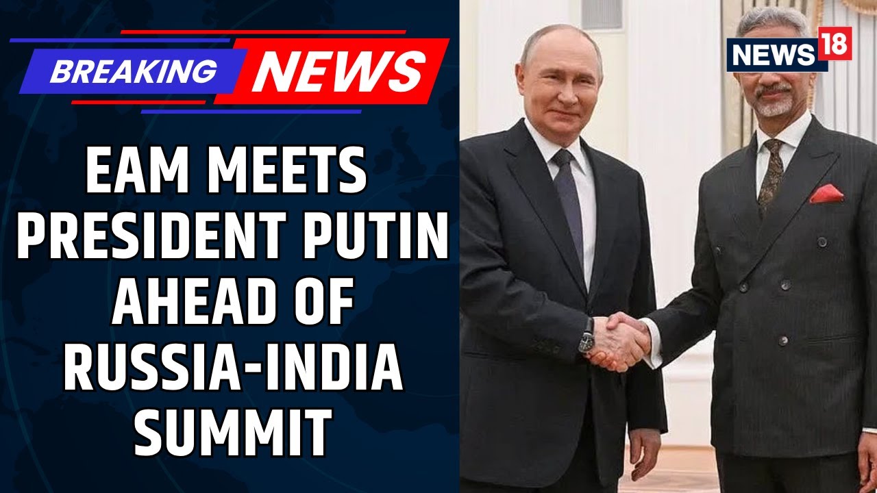 EAM Jaishankar Calls On Russian President Vladimir Putin In Moscow | Russia-India Ties | News18