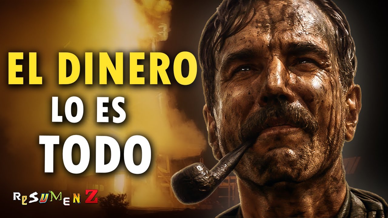 Petróleo Sangriento | Resumen Z