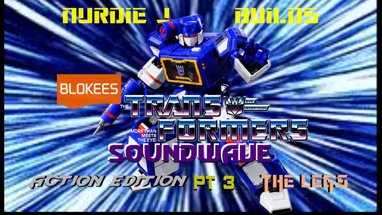 Blokees Soundwave (Action Edition) Pt. 3 | Nurdie J. Builds