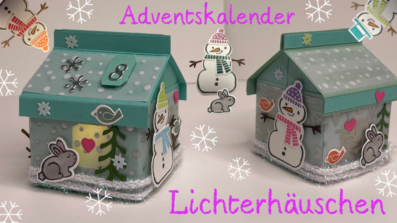 Adventskalender, Lichterhäuschen basteln mit Stampin'Up!