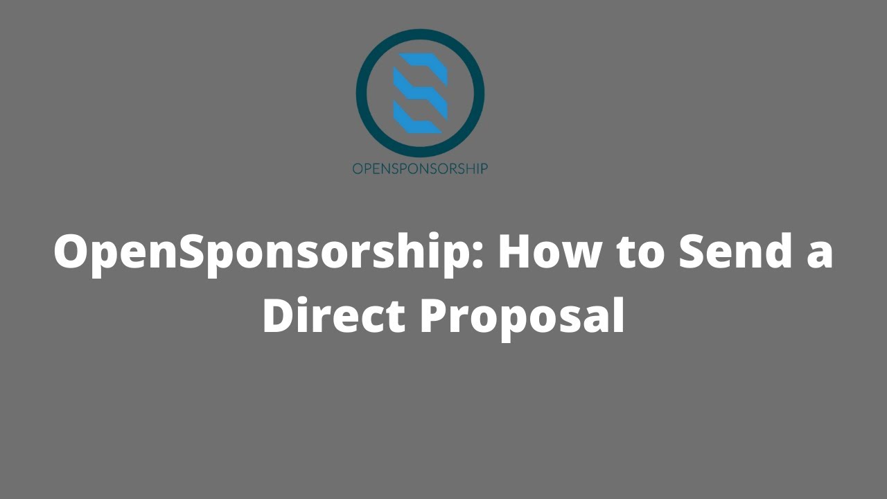 OpenSponsorship: How to Send a Direct Proposal