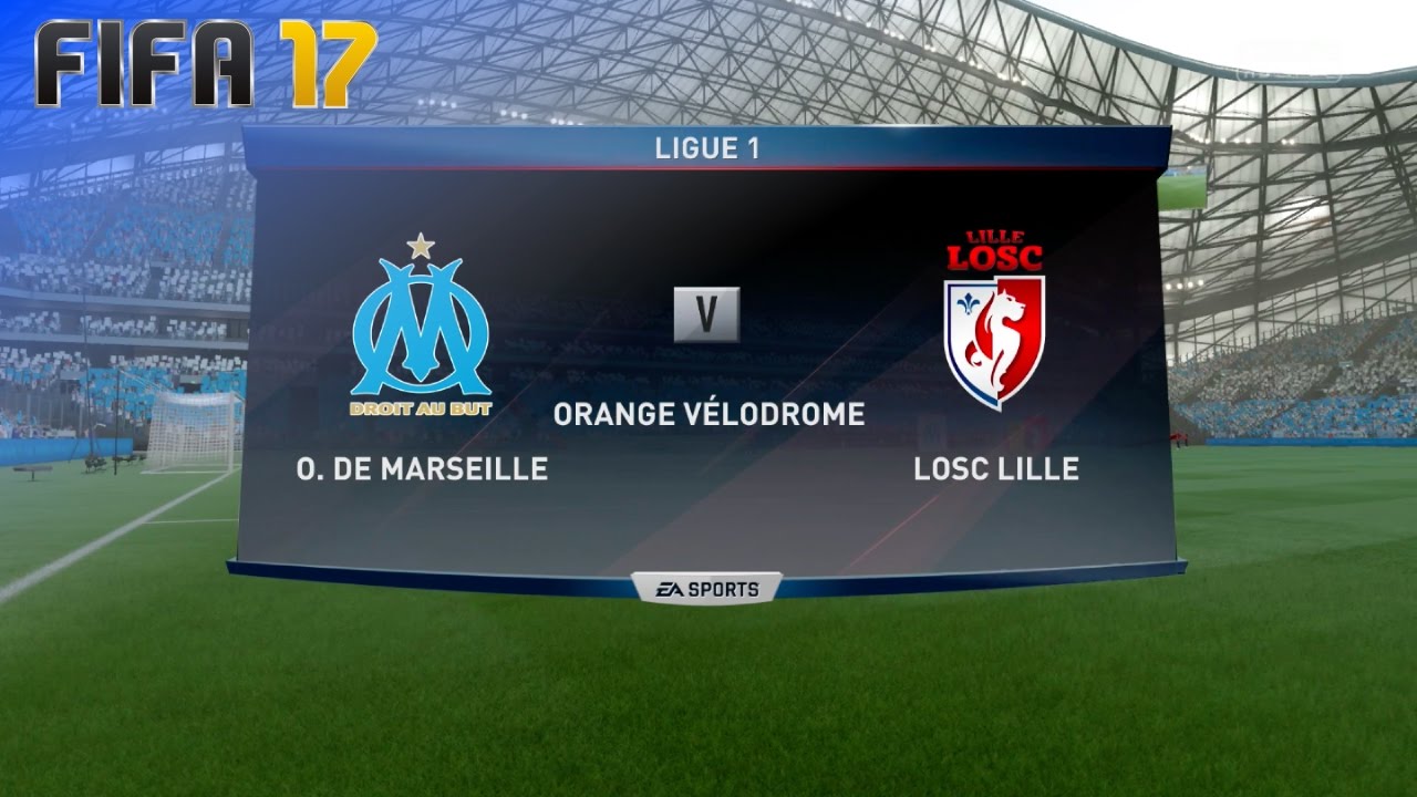 FIFA 17 - Olympique de Marseille vs. Lille OSC @ Orange Vélodrome