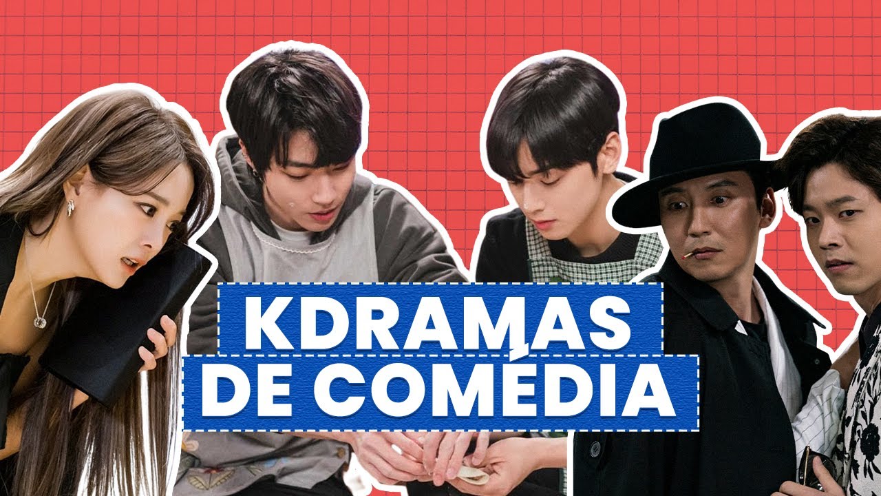 MELHORES DRAMAS COREANOS COMÉDIA PARA ASSISTIR JÁ | Na Coreia Tem