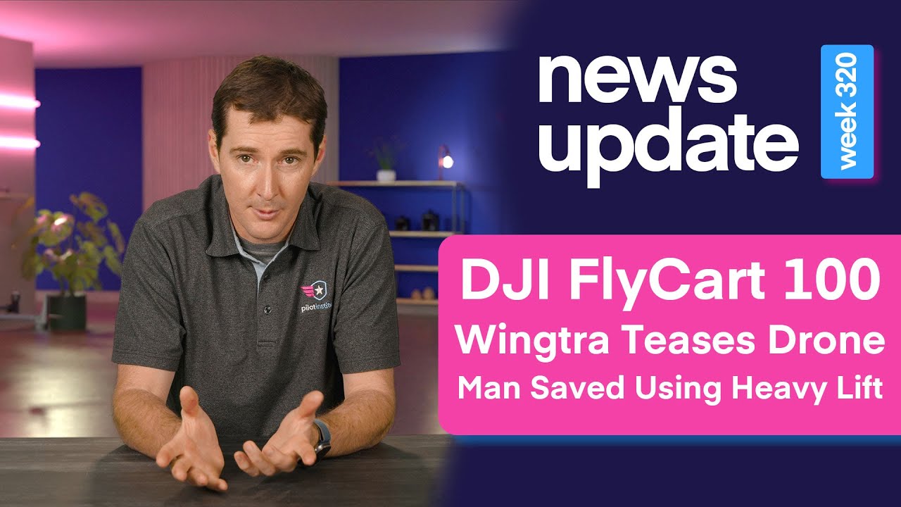 Drone News: DJI FlyCart 100, Wingtra Teases a New Drone, and Man Rescued From Flood by Drone.
