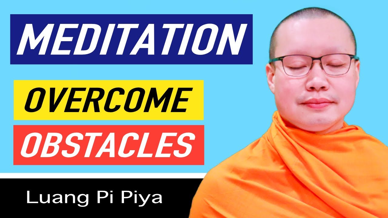 Guided Meditation - Best way to Overcome Meditation Obstacles