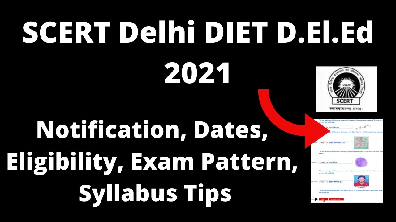 SCERT Delhi DIET D.El.Ed 2021: Application Form, Pattern, Eligibility, Syllabus, Preparation Tips