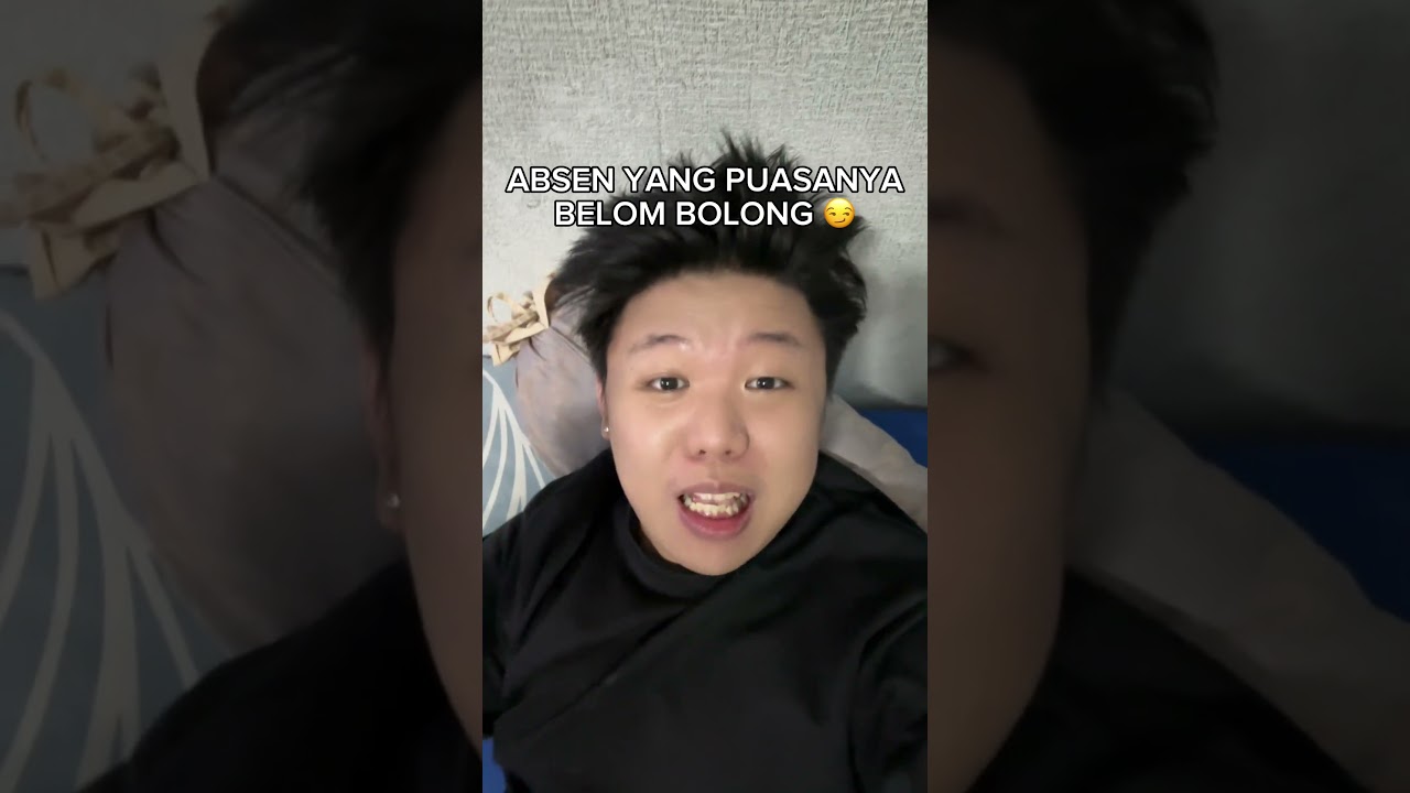 SIAPA DISINI YANG PUASANYA BELUM BOLONG?