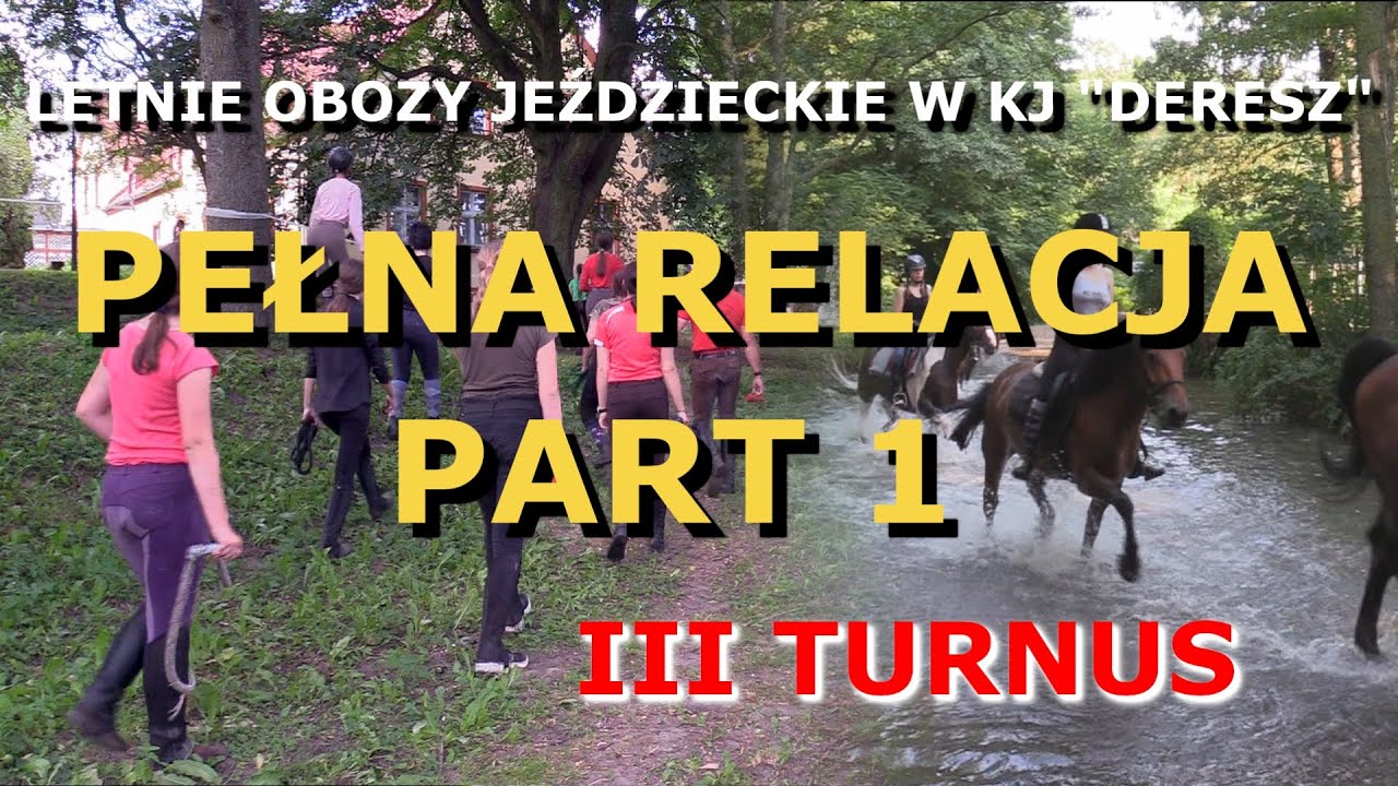 Obóz Jeździecki, KJ DERESZ part 1
