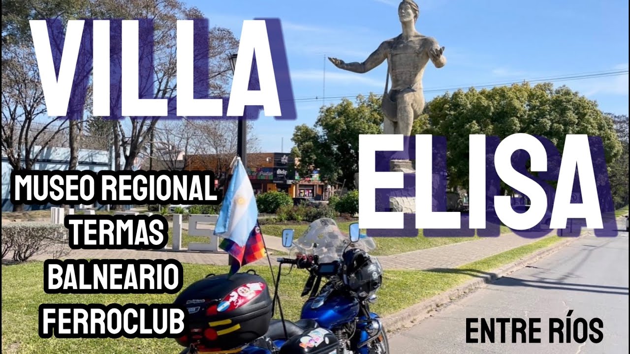 VILLA ELISA | Entre Ríos | Termas | Museo Regional | FERROCLUB | balneario Rocha