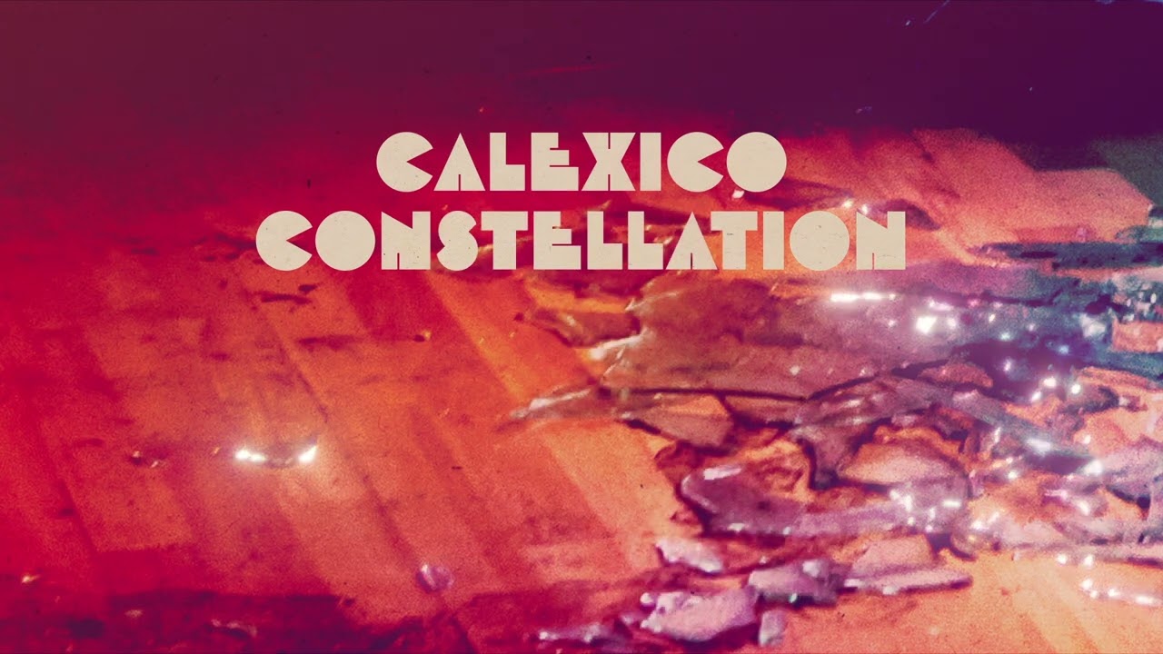 Calexico - 