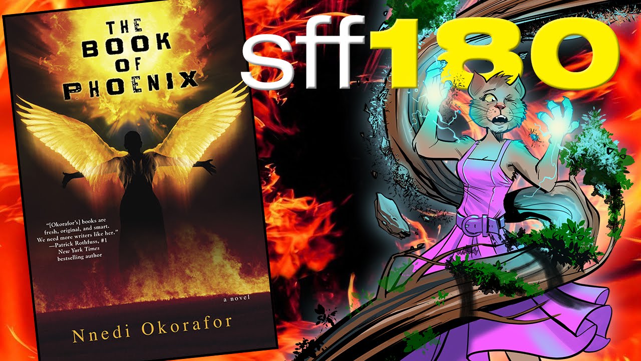 SFF180 🚀 &lsquo;The Book of Phoenix&rsquo; by Nnedi Okorafor ★★★★