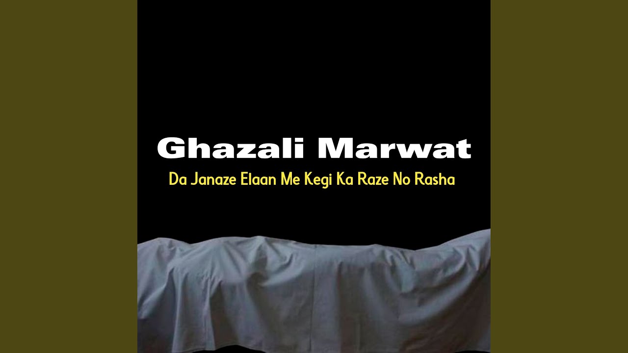 Da Janaze Elaan Me Kegi Ka Raze No Rasha
