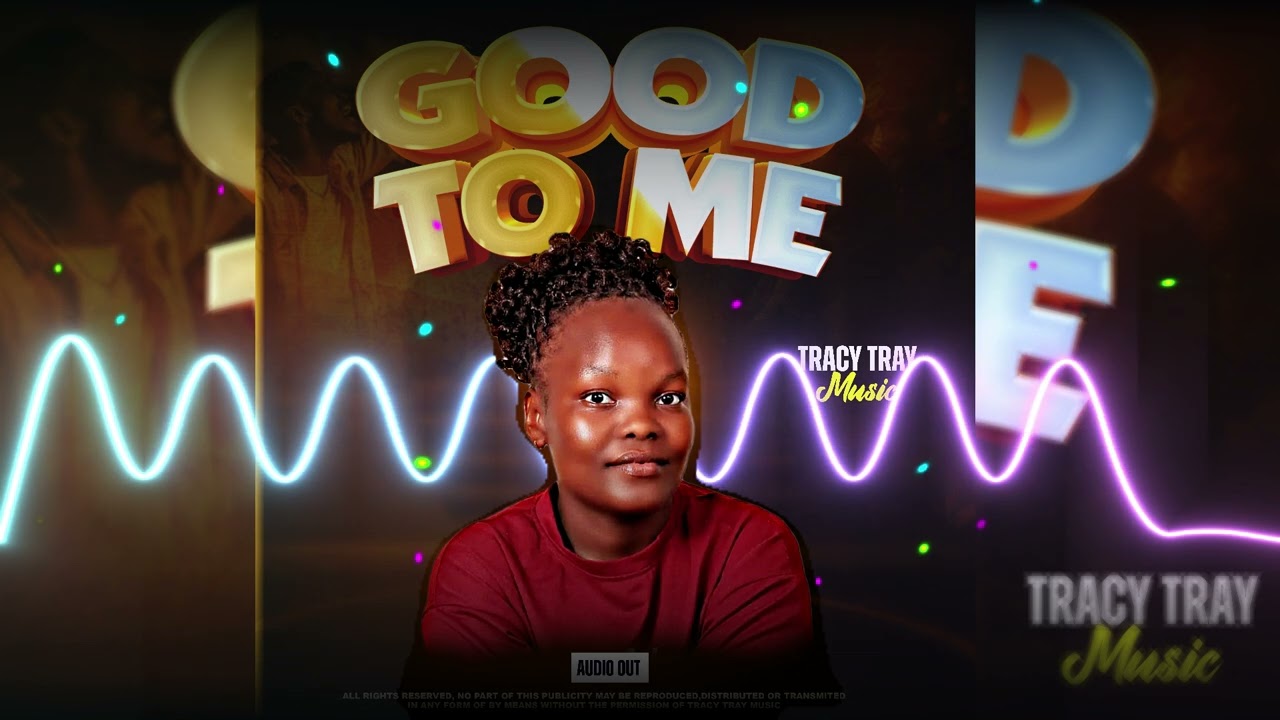 GOOD TO ME - TRACY TRAY