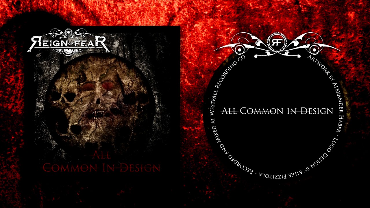 Reign of Fear - All Common in Design (2017) Full Album