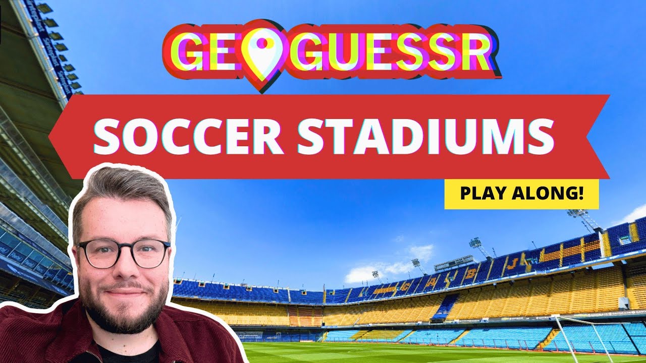 Football Stadiums Around the World on GeoGuessr: Can You Beat My Score?