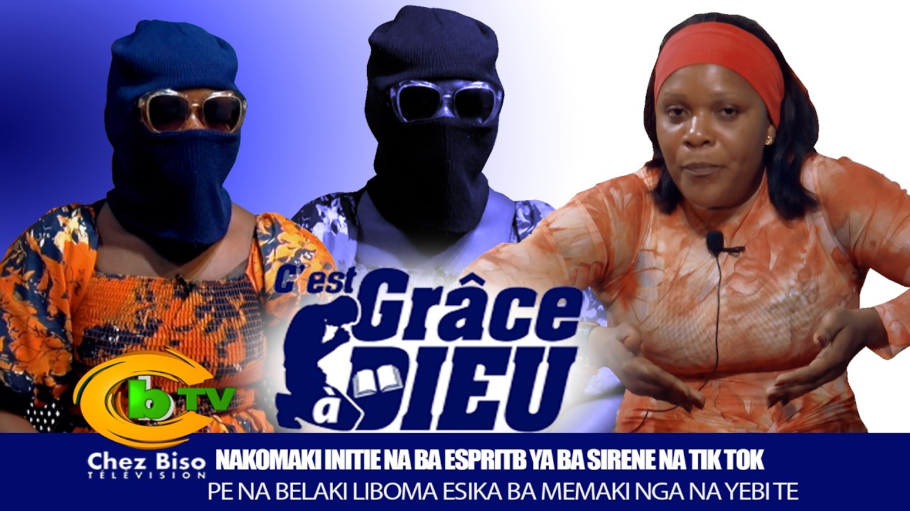 C’EST GRÂCE À DIEU : PROPHÉTESSE ABIMISI ESPRITS YA SIRÈNE EN PLEINE ÉMISSION
