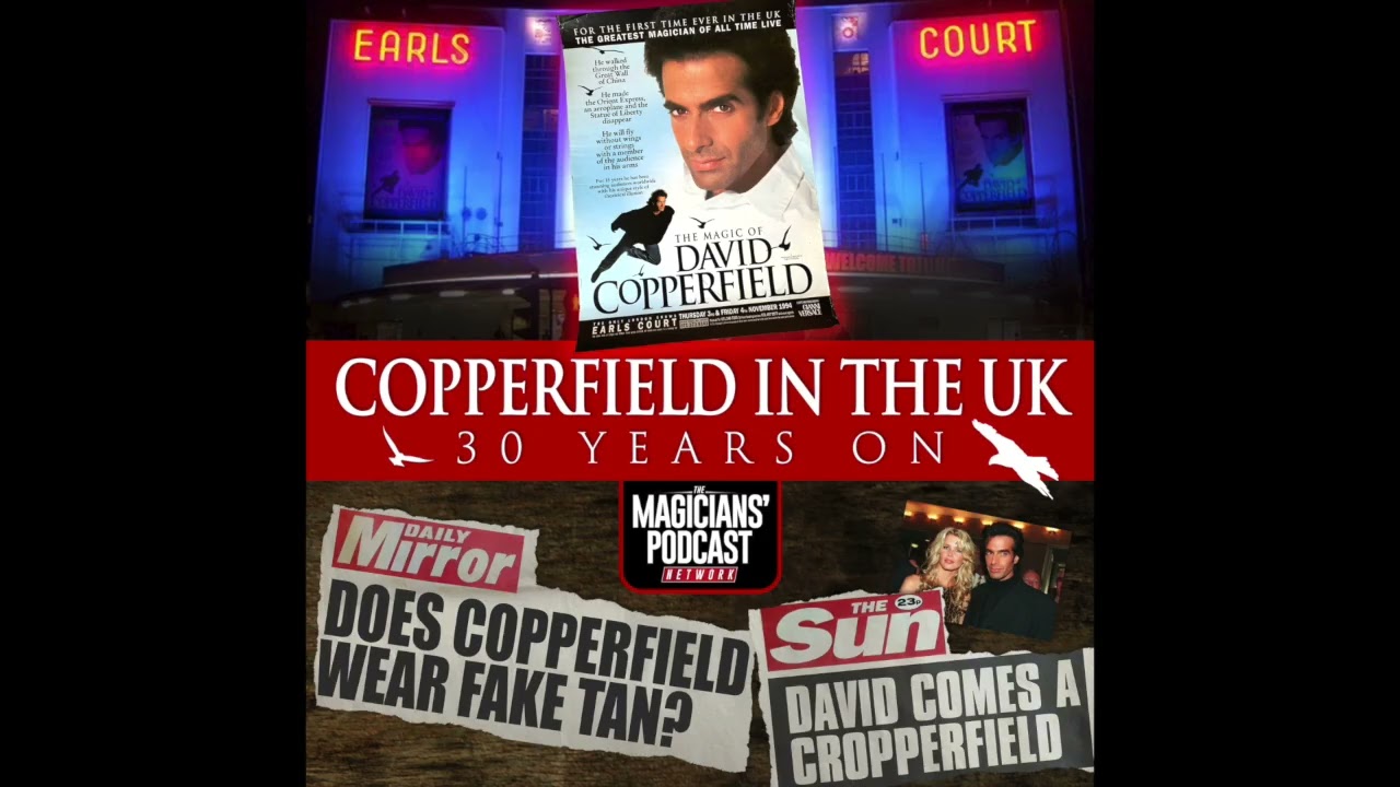 COPPERFIELD IN THE UK - 30 YEARS ON AUDIO DOCUMENTARY