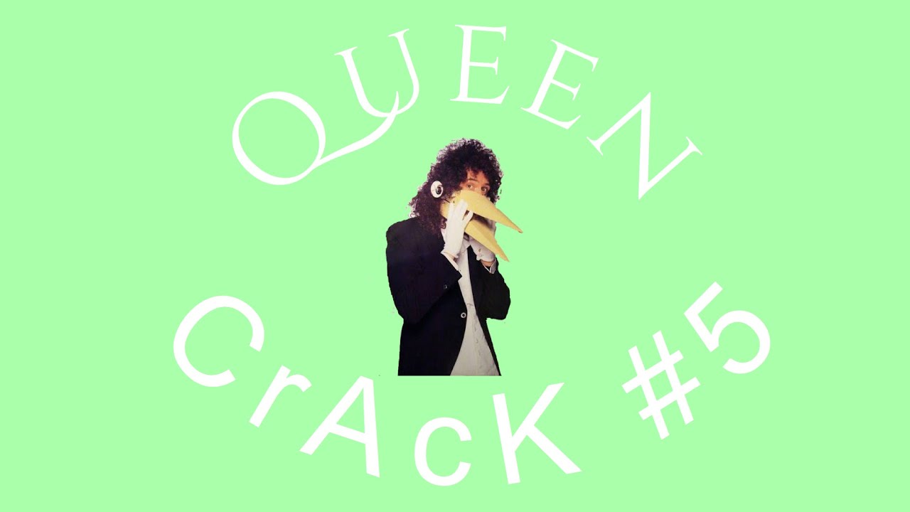 QuEeN cRaCk #5