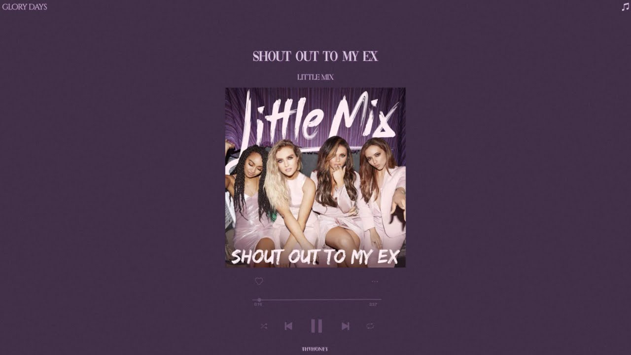 little mix - shout out to my ex (slowed + reverb)