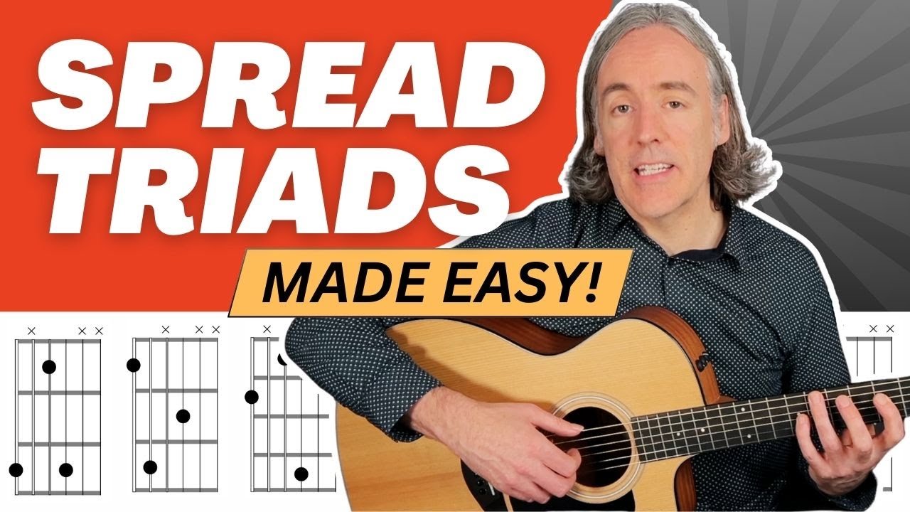 Spread TRIADS for GUITAR: A BEGINNER'S Guide to STUNNING Chords!