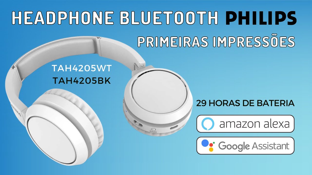 Unboxing e primeiras impressões, Headphone Philips TAH4205