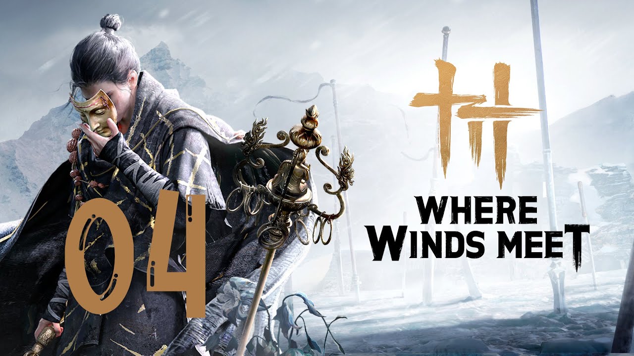WHERE WINDS MEET | KAPITEL 1 - FÜHR WEN KEHRT ER ZURÜCK /  Chapter 1 - For Whom Does He Return