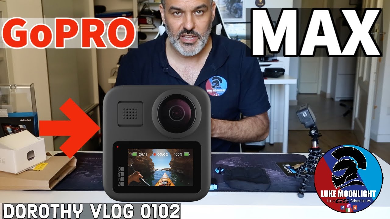 GOPRO MAX per il Motovlog UNBOXING TEST e PRIMA PROVA - Dorothy vlog 0102
