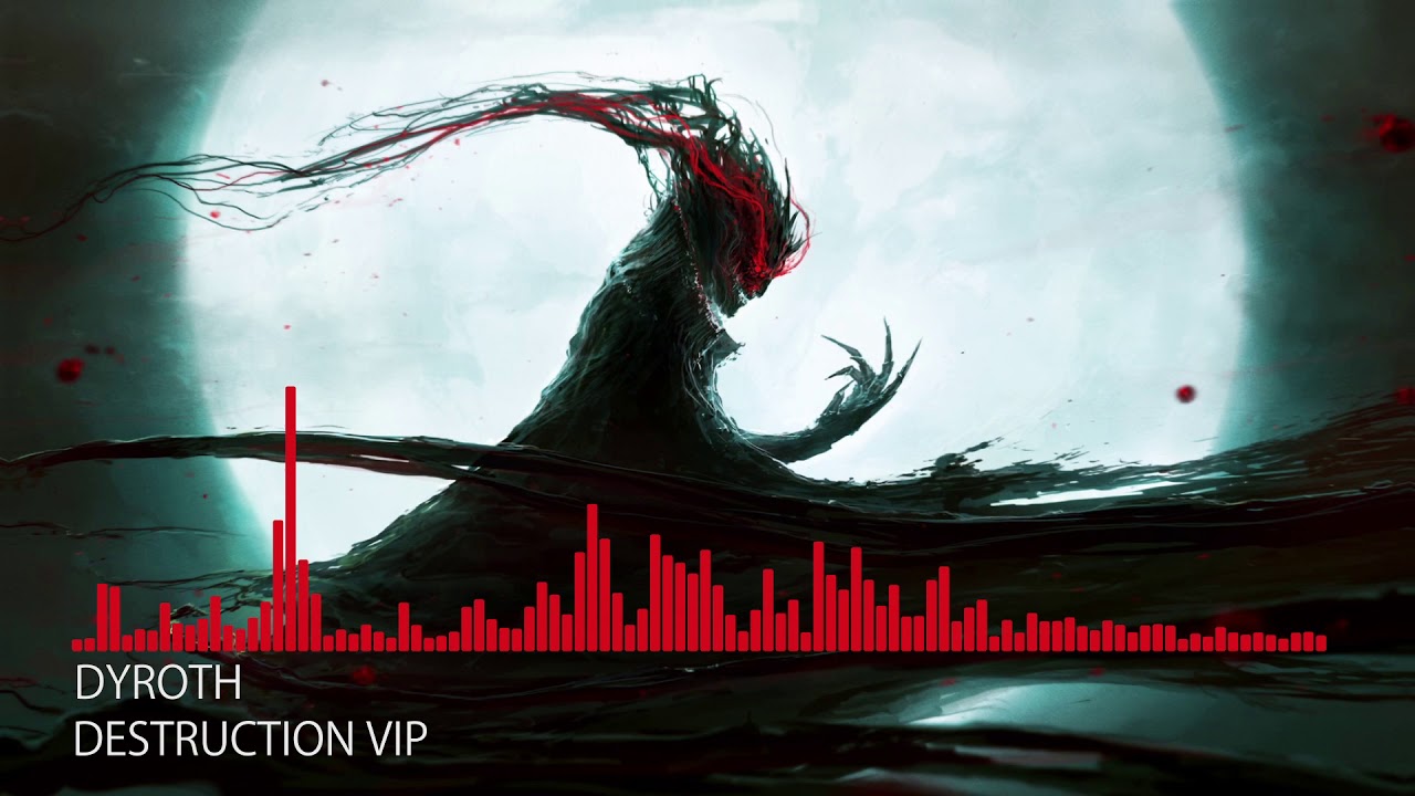 [Deathstep] Dyroth - Destruction VIP