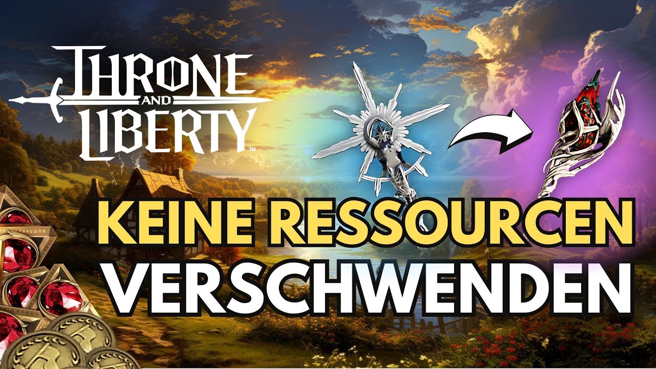 Keine Ressourcen Verschwenden (Tipps & Tricks) | Throne and Liberty