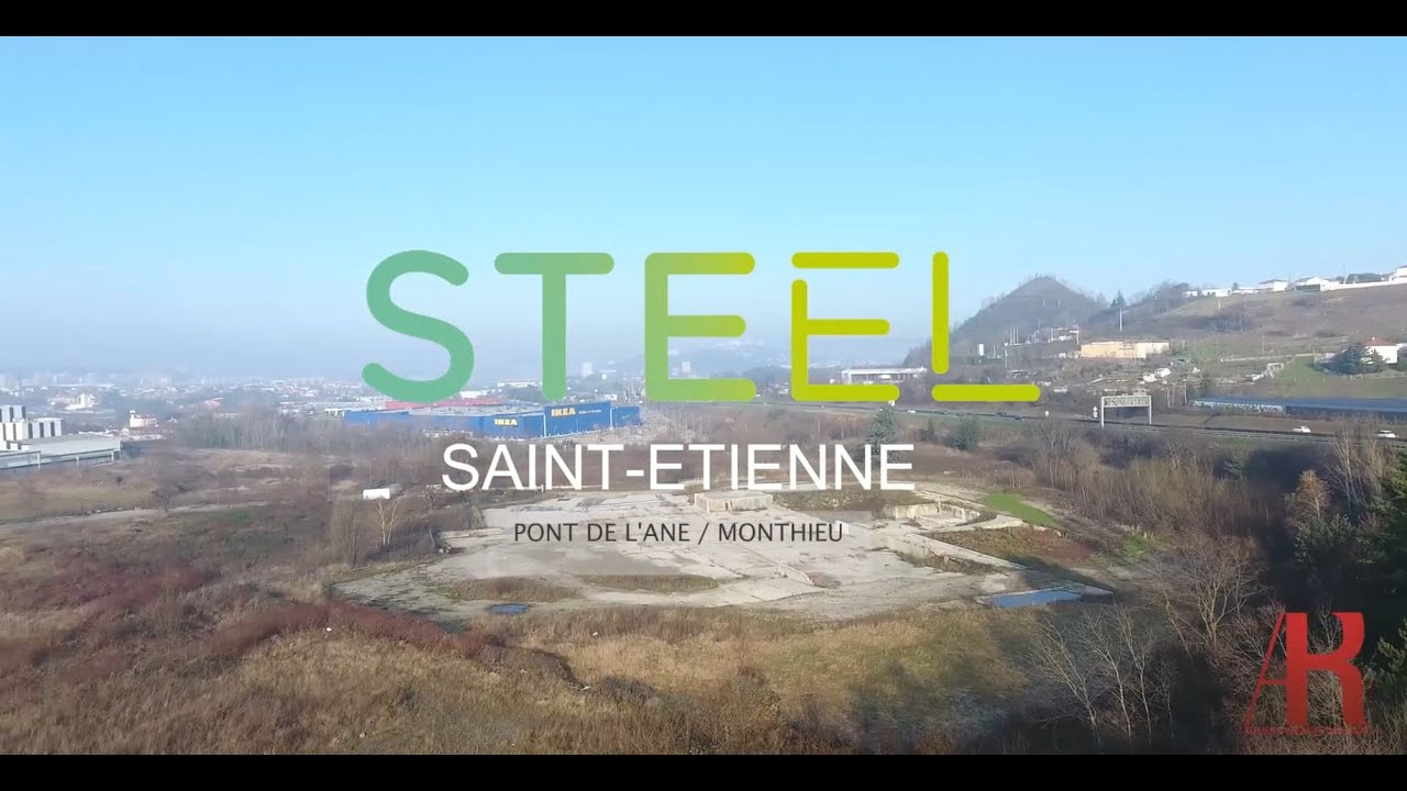 Rétrospective du chantier STEEL 2018 - Saint-Etienne