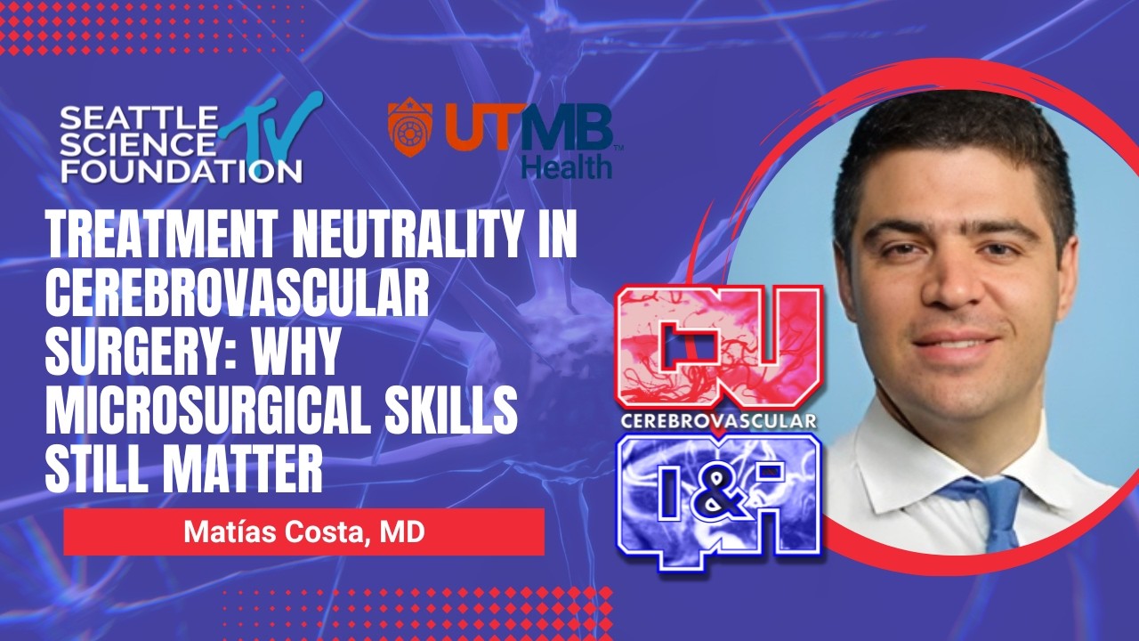 Treatment Neutrality in CV Surgery: Why Microsurgical Skills Still Matter - Matías Costa, MD