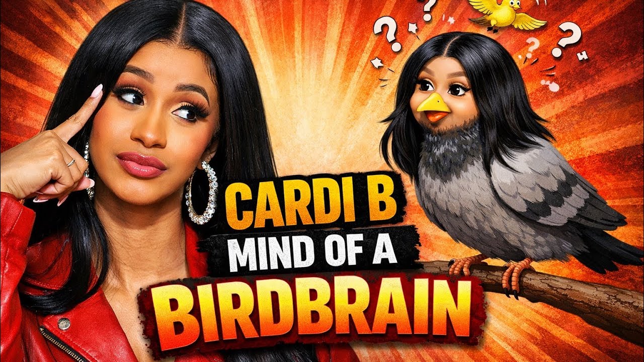 Cardi B: Mind Of A Birdbrain 