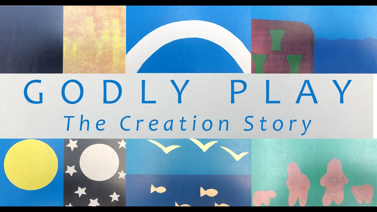 Godly Play - Creation