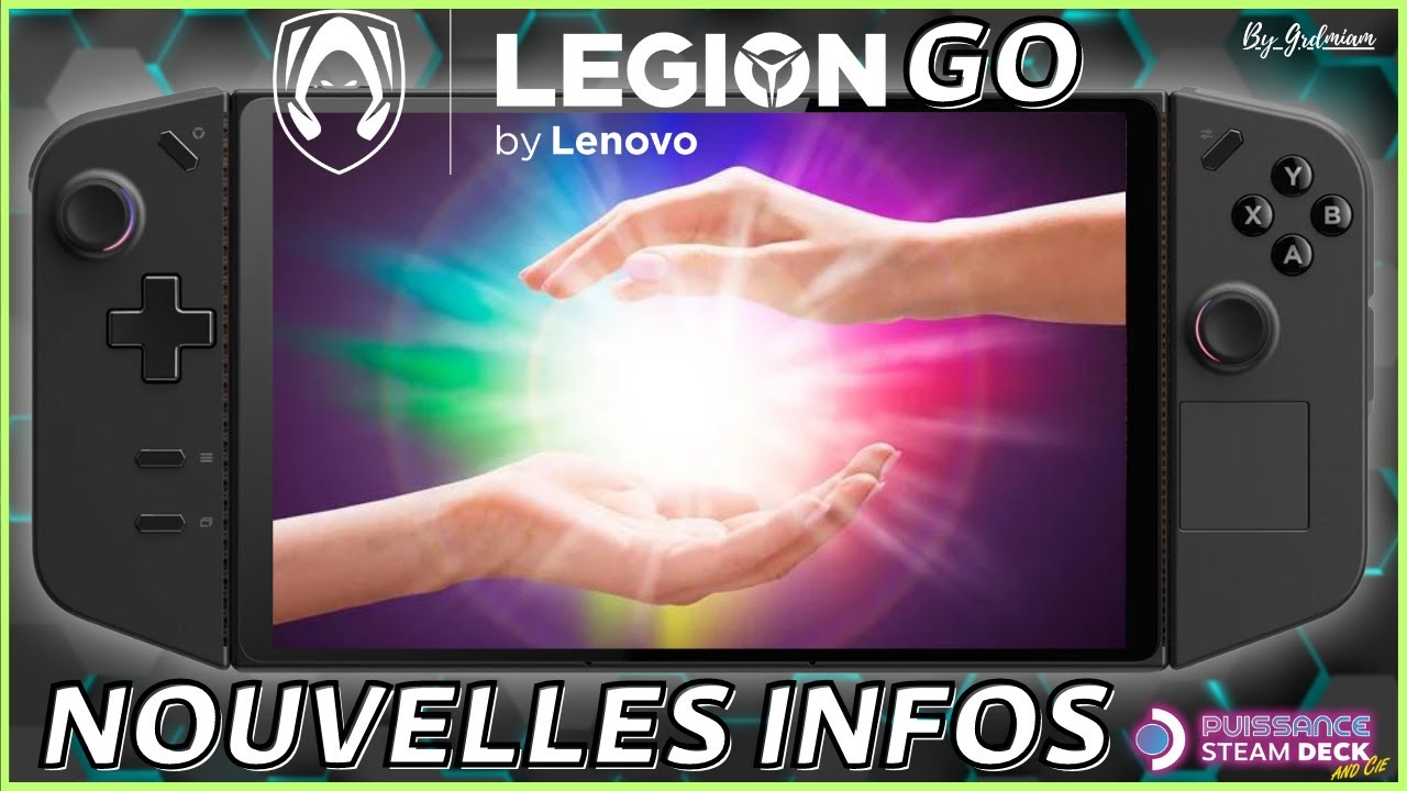 🛡️Legion Go: Les nouvelles infos! (confirmations et inconnues)