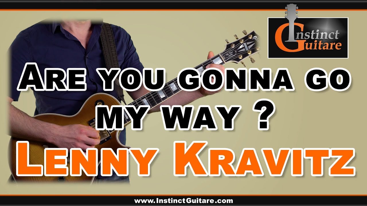La rythmique de Are You Gonna Go My Way ? (Lenny Kravitz) à la guitare