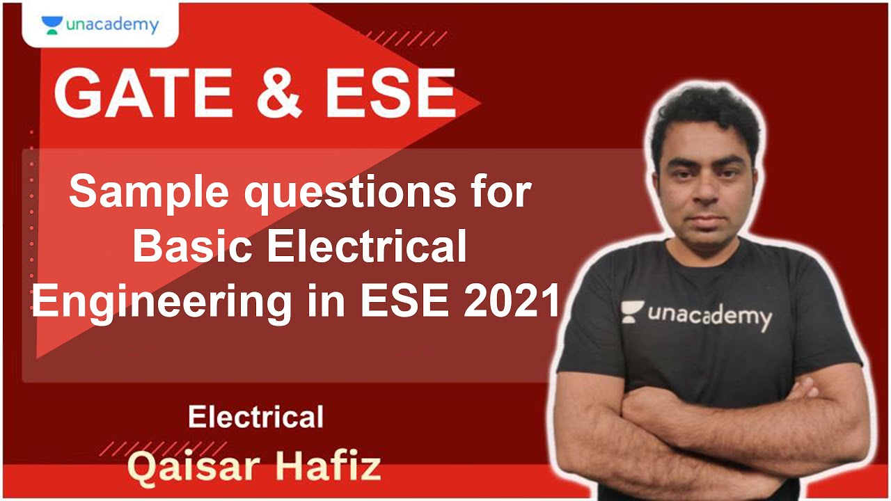 Sample questions for Basic Electrical Engineering in ESE 2021 | EE/ECE | Qaisar Hafiz
