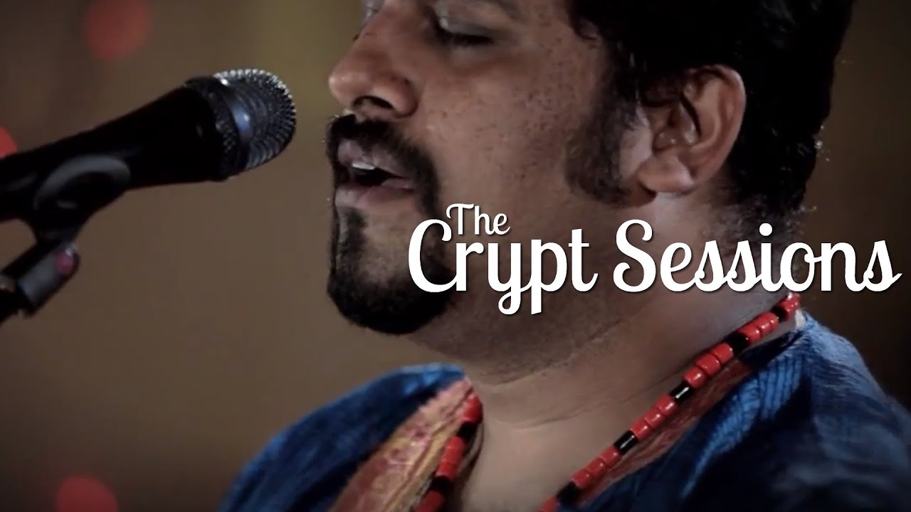 Raghu Dixit - I Still Love You // The Crypt Sessions