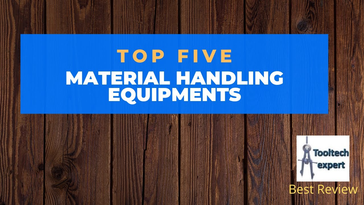 5 Types of Material Handling Equipment