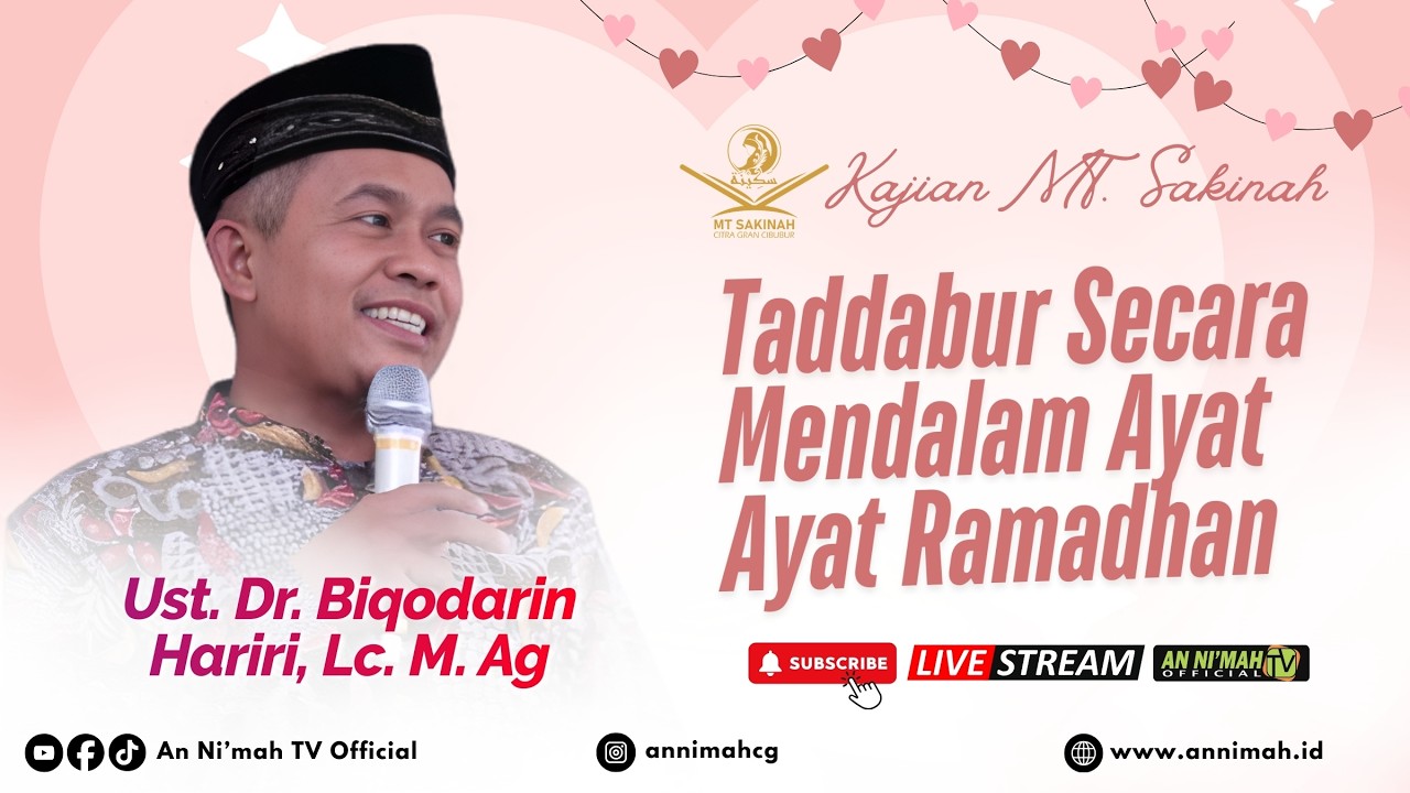 Taddabur Secara Mendalam Ayat Ayat Ramadhan | Ust. Dr. Biqodarin H, Lc. M.Ag | Kajian MT. Sskinah