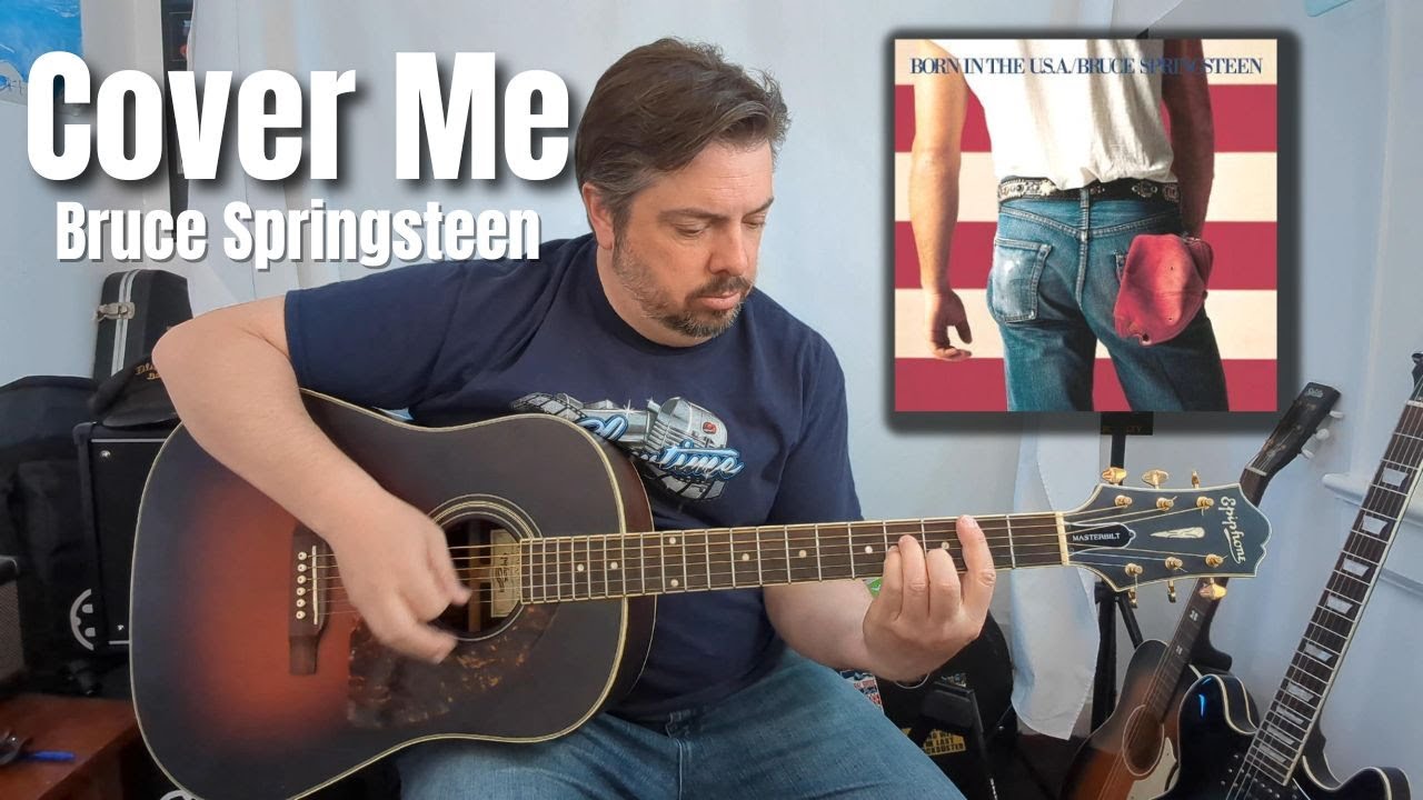 Cover Me | Bruce Springsteen | Acoustic Guitar Lesson + Tutorial