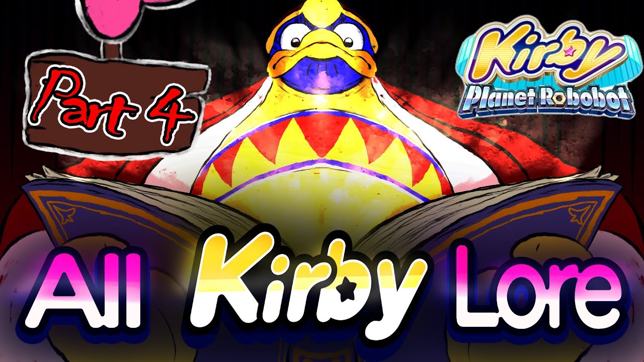 Explaining ALL of Kirby Lore - Planet Robobot