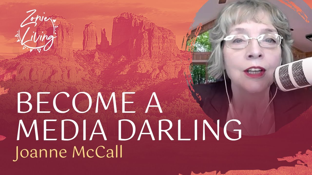 Gain Visibility, Become a Media Darling, Hear Tips from Publicist Joanne McCall