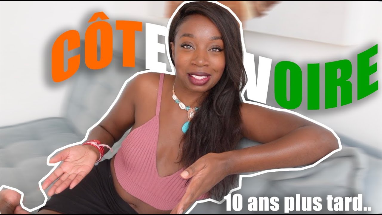 Pourquoi je suis de retour en CÔTE D'IVOIRE?