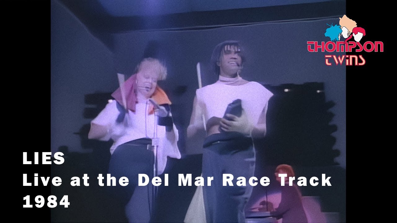 Thompson Twins - Lies (Live at the Del Mar Race Track, USA, 1984)